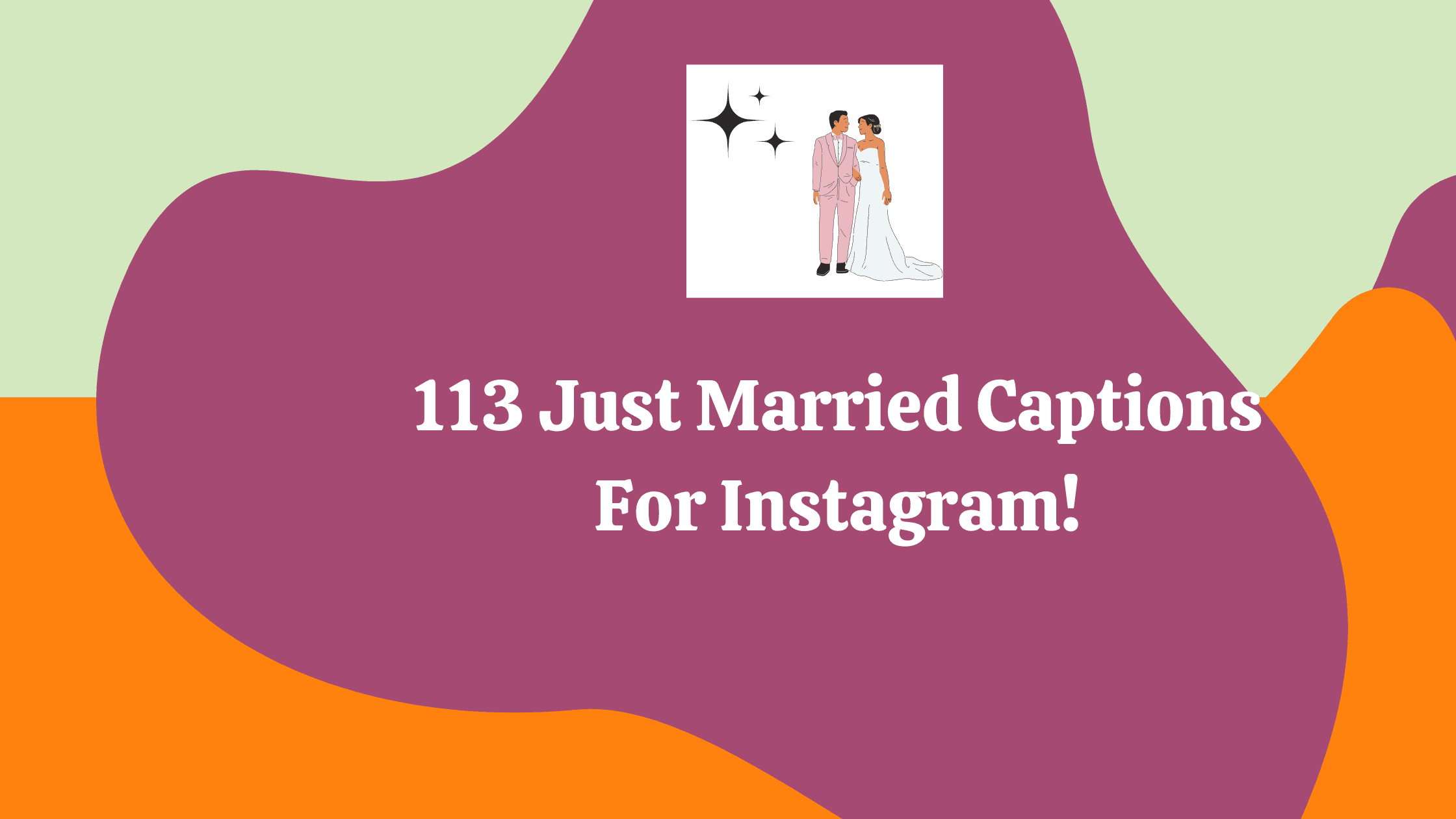 113-just-married-captions-for-instagram